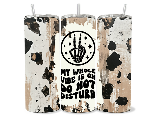My Whole Vibe Tumbler